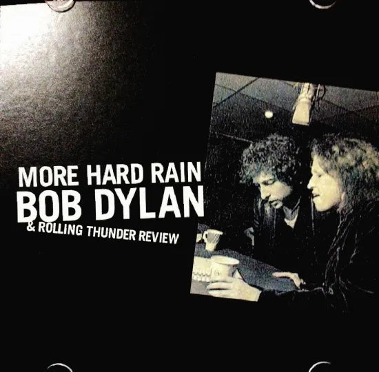 Bob Dylan & Rolling Thunder Review / More Hard Rain (1CDR)