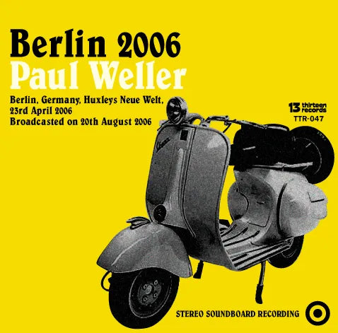 Paul Weller / Berlin 2006 SOUNDBOARD (2CDR)
