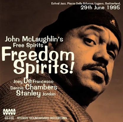 John McLaughlin’s Free Spirits / Freedom Spirits! STEREO SOUNDBOARD (1CDR)