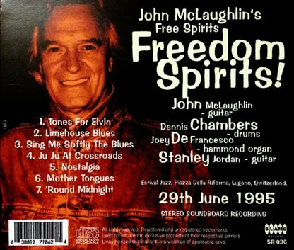 John McLaughlin’s Free Spirits / Freedom Spirits! STEREO SOUNDBOARD (1CDR)