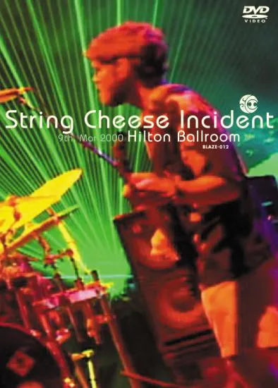 String Cheese Incident / Hilton Ballroom PRO-SHOT (1DVDR)