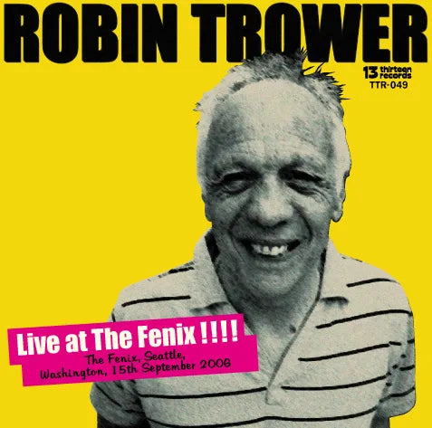 Robin Trower / Live at The Fenix!!!! (2CDR)