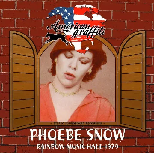 PHOEBE SNOW / RAIMBOW MUSIC HALL 1979 STEREO SOUNDBOARD (1CDR)