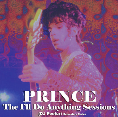 Prince / I'll Do Anything Sessions DJ Foefur Mix Special Edition (1 CDR + Bonus CDR)