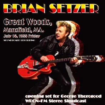 BRIAN SETZER / Great Woods Soundboard (1 CD)