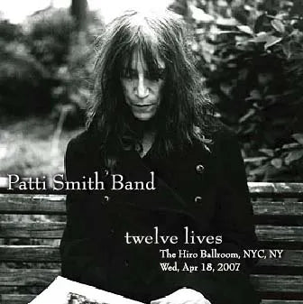 Patti Smith Band / twelve lives (2CDR)