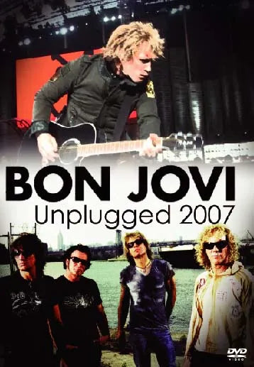 BON JOVI / UNPLUGGED 2007 PRO-shot (1DVD)