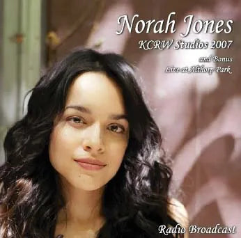 NORAH JONES / KCRW STUDIOS 2007 SOUNDBOARD (1CDR)