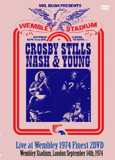 CROSBY STILLS NASH & YOUNG / LIVE AT WEMBLEY 1974 Pro-Shot (2DVD)