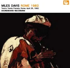 MILES DAVIS / ROME 1982 SOUNDBOARD (1CDR)