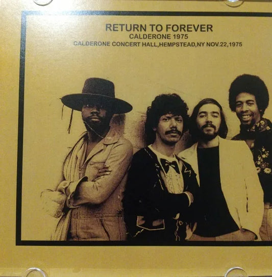 RETURN TO FOREVER / CALDERONE 1975 STEREO SOUNDBOARD (2CDR)