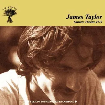 JAMES TAYLOR / SANDERS THEATRE 1970 SOUNDBOARD (2CDR)
