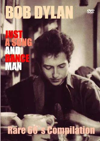 Bob Dylan / Just Song and Dance Man PRO SHOT (1DVDR)