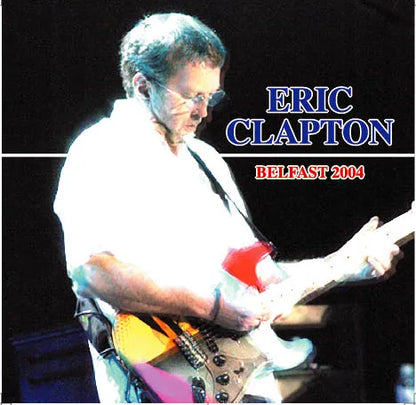 ERIC CLAPTON / BELFAST 2004 SOUNDBOARD (1CDR)