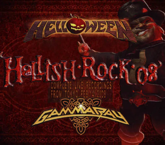 HELLOWEEN/GAMMA RAY / HELLISH ROCK 08 (3CDR)