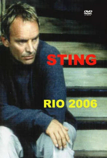 STING / RIO 2006 PRO-shot (1DVDR)