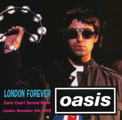 OASIS / LONDON FOREVER SOUNDBOARD (2CDR)