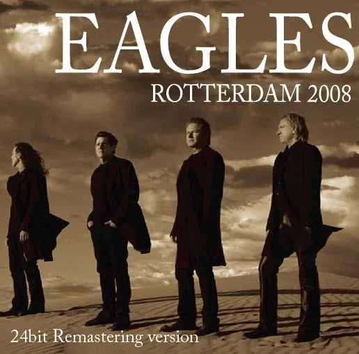 THE EAGLES / ROTTERDAM 2008 (2CD)