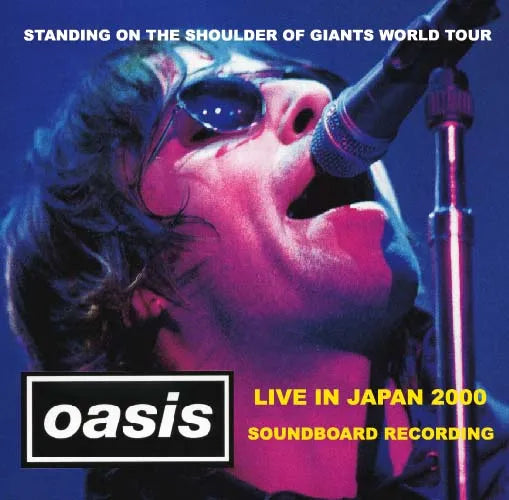 OASIS / LIVE IN JAPAN 2000 SOUNDBOARD (2CDR)