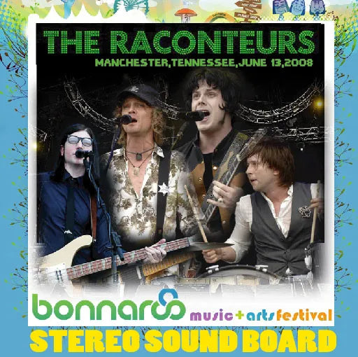 THE RACONTEURS / BONNAROO 2008 STEREO SOUNDBOARD (2CDR)