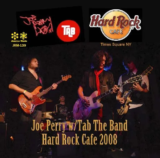 JOE PERRY WITH TAB THE BAND / HARD ROCK CAFÉ 2008 (1CDR)