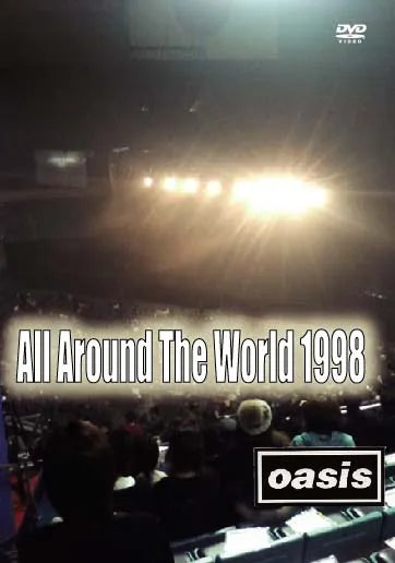 OASIS / ALL AROUND THE WORLD 1998 PRO-SHOT (1DVDR)