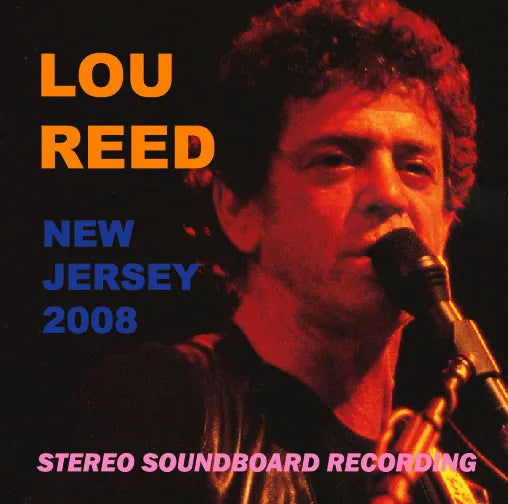 LOU REED / NEW JERSEY 2008 STEREO SOUNDBOARD (2CDR)