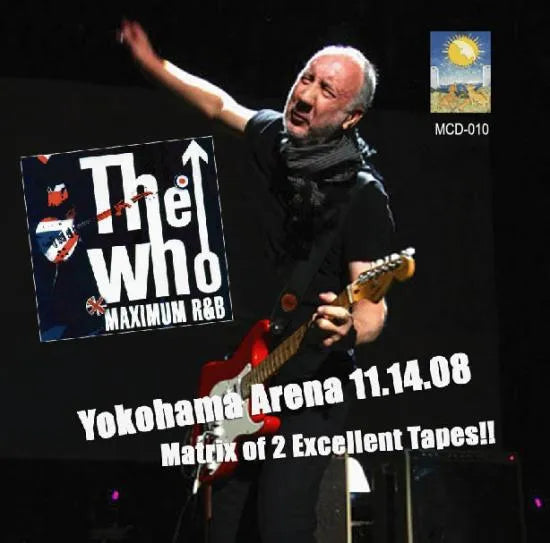 THE WHO / Yokohama Arena 11,14 2008 (2CDR)