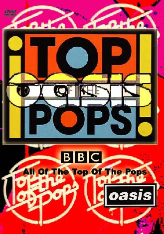OASIS / All of The Top Of The Pops PRO-SHOT (1DVDR)