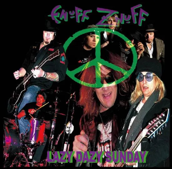 ENUFF Z'NUFF / LAZY DAZY SUNDAY (2CDR)