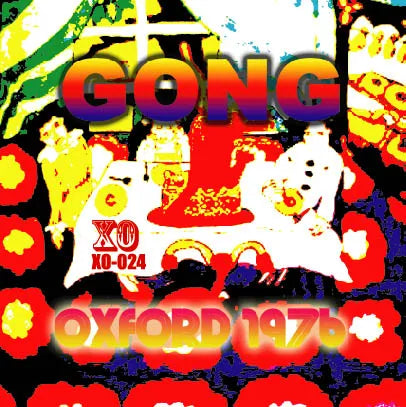 GONG / Oxford 1976 STEREO SOUNDBOARD (1CDR)