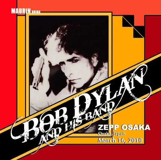 BOB DYLAN & HIS BAND / ZEPP OSAKA March 16.2010 (2CDR)