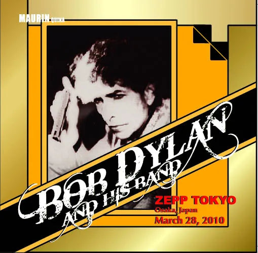 BOB DYLAN & HIS BAND / ZEPP TOKYO March 28.2010 (2CDR)