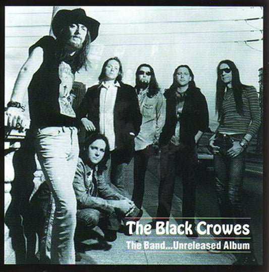 The Black Crowes / The Band Unreleased Album 1997 (1CD)