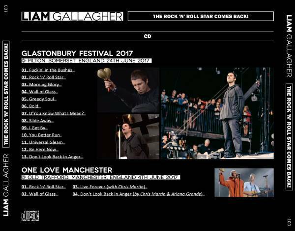 Liam Gallagher Glastonbury Festival 2017 The Rock 'N' Roll Star Comes Back 1CD