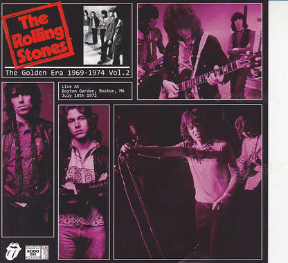 The Rolling Stones The Golden Era 1969-1974 Vol 2 1972 Boston July 18th 1 Disc