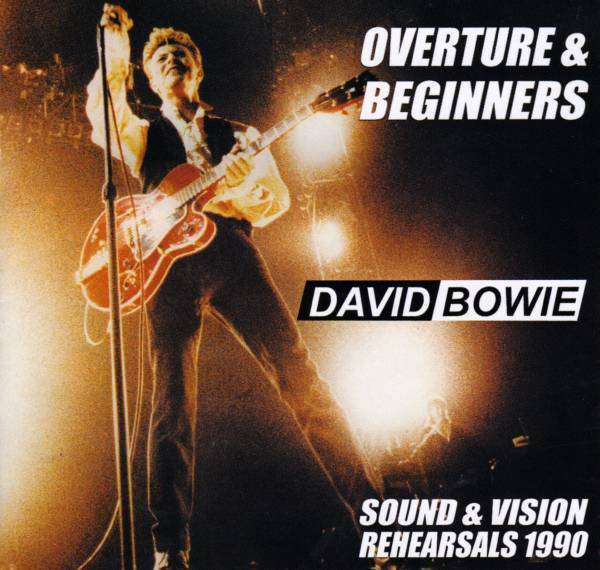 David Bowie Overture & Beginners Rehearsal New York 1990 1CD