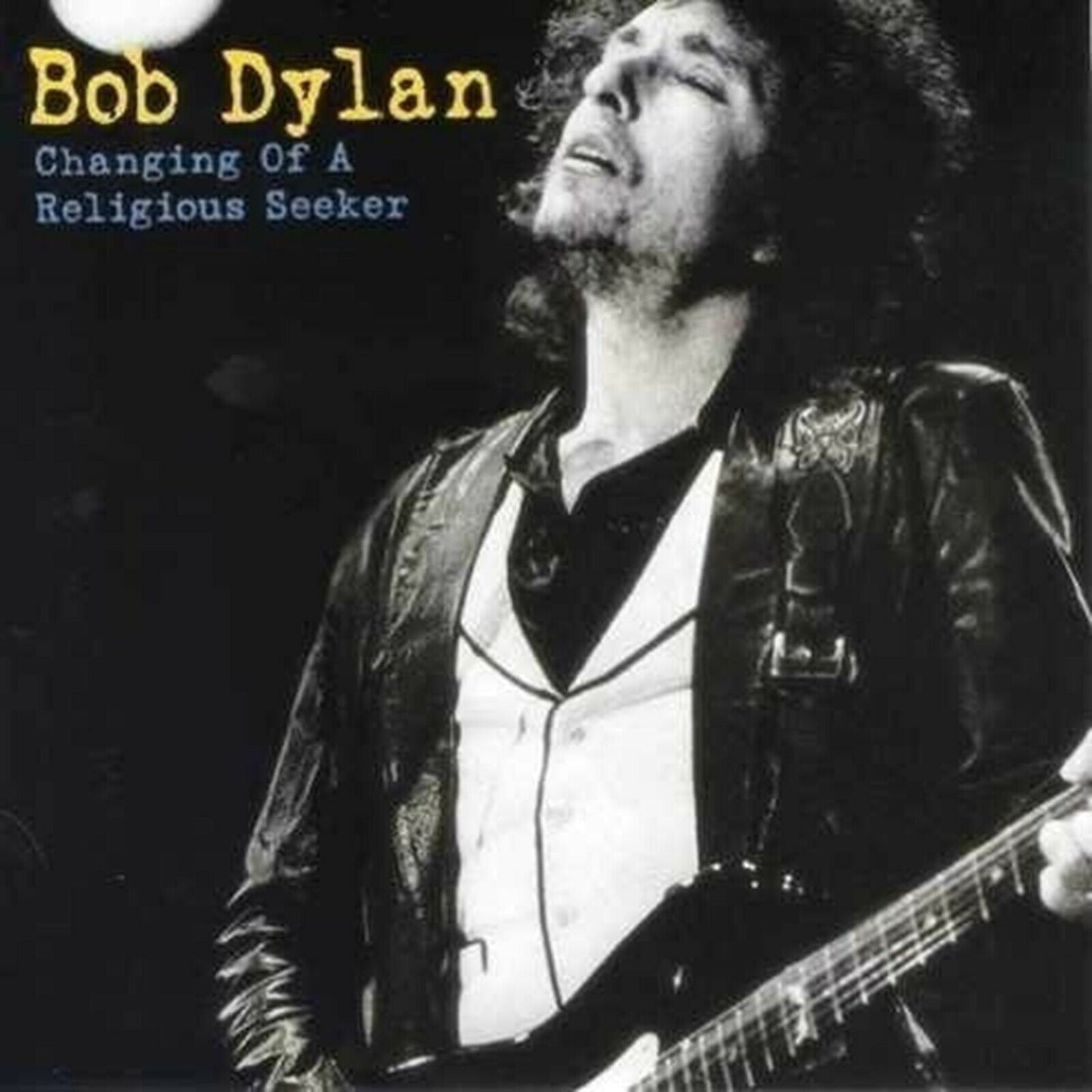 Bob Dylan Changing Of A Religious Seeker Chicago 1978 CD 2 Discs 26 Tracks F/S