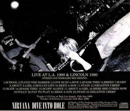 Nirvana Dive Into Hole 1990 Los Angeles Lincoln 1CD 23 Tracks