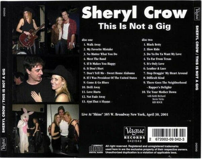 Sheryl Crow This Is Not A Gig 2001 April 30 CD 2 Discs 23 Tracks Music Rock F/S