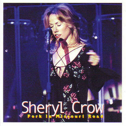 Sheryl Crow Fork In Missouri Road 2001 Dec 14 CD 2 Discs 21 Tracks Music F/S
