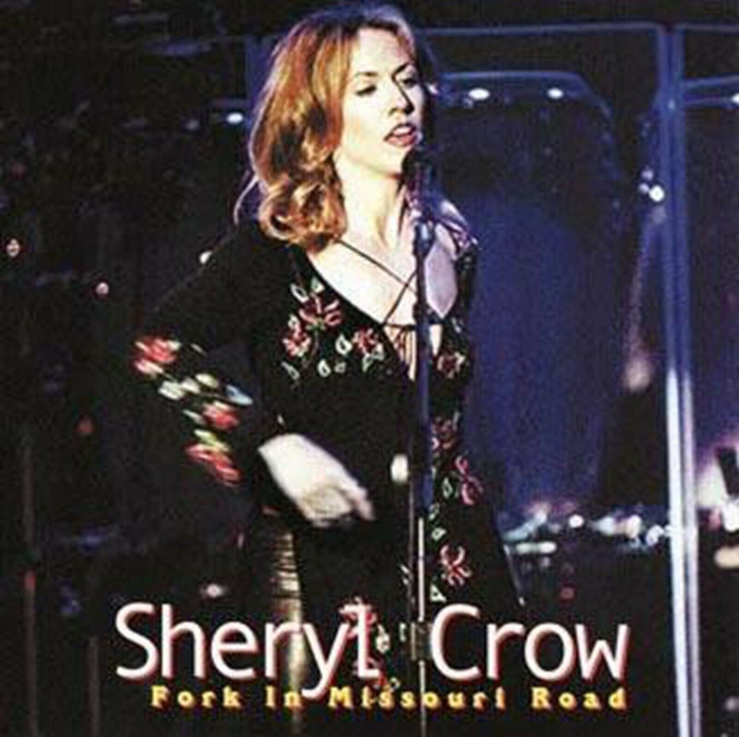 Sheryl Crow Fork In Missouri Road 2001 Dec 14 CD 2 Discs 21 Tracks Music F/S