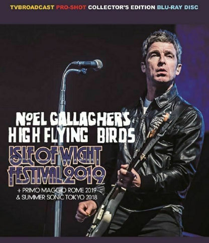 Noel Gallagher's High Flying Birds Isle Of Wight Festival 2019 Blu-ray 1BDR