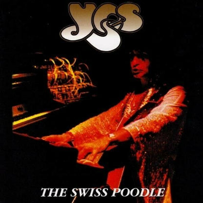Yes / The Swiss Poodle 1975 Ypsilanti 2CD