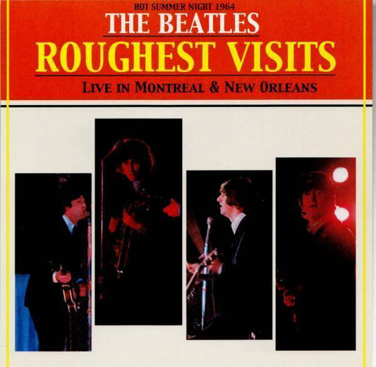 The Beatles Roughest Visits Live In Montreal & New Orleans CD 1 Disc