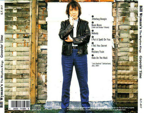 Bill Wyman's The Rhythm Kings Groovin' Time Swiss 2001 CD 1 Disc 7 Tracks Music