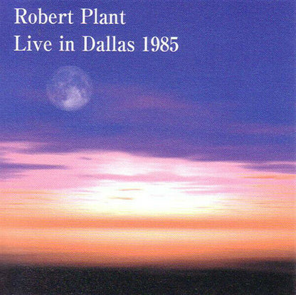 Robert Plant Live In Dallas 1985 Texas USA CD 2 Discs 15 Tracks Music Hard Rock