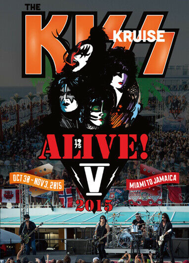 Kiss Kruise V Alive 2015 Miami to Jamaica 2DVDR