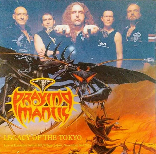 PRAYING MANTIS / LEGACY OF THE TOKYO (2CDR)