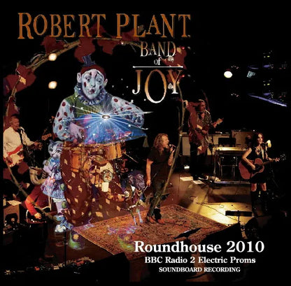 ROBERT PLANT & THE BAND OF JOY / Roundhouse 2010 SOUNDBOARD (2CDR)